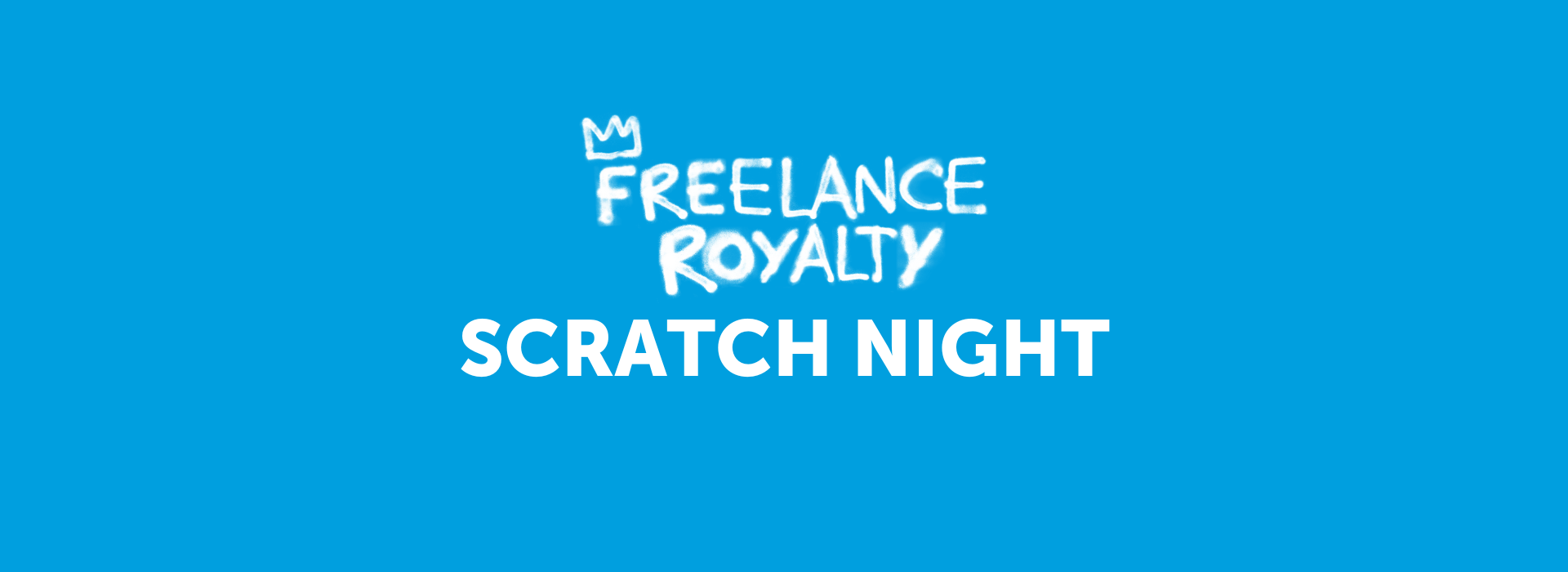 Freelance Royalty Scheme Scratch Night