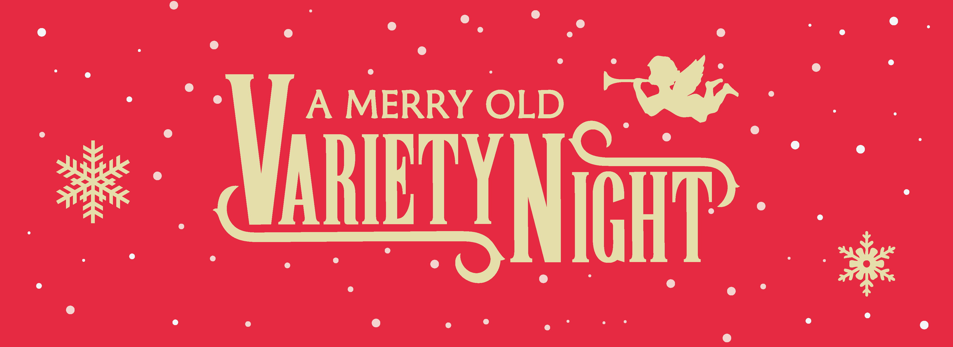 A Merry Old Variety Night